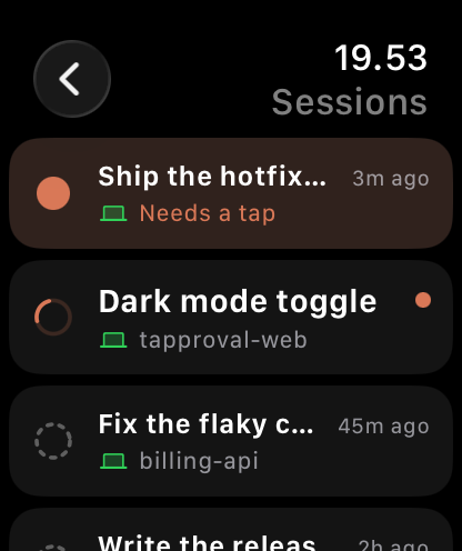 The session list: one needs a tap, one is working, two are idle